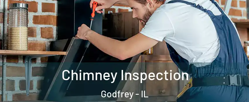  Chimney Inspection Godfrey - IL