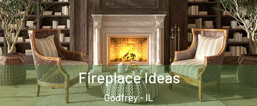  Fireplace Ideas Godfrey - IL