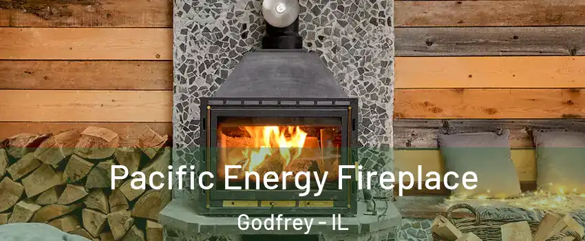  Pacific Energy Fireplace Godfrey - IL